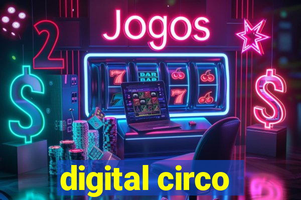 digital circo